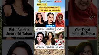 Beberapa Artis yang sampai saat ini belum menikah #okkylukman #ralineshah #beritaartis