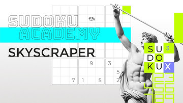 Sudoku Academy: Solve Puzzles with the Skyscraper Technique