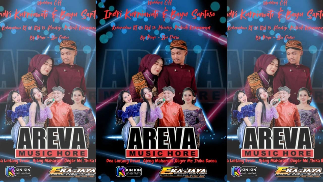 🔴📡LIVE AREVA MUSIC || WEDDING INDRI & BAYU || EKA JAYA AUDIO || KINKIN PRODUCTION