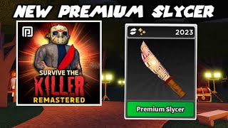 *NEW* PREMIUM SLYCER & Lobby Back To Normal // 🔪Survive The Killer
