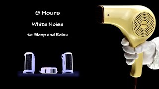 Hair Dryer Sound 207 and Three Fan Heaters Sound 3 | ASMR | 9 Hours White Noise to Sleep and Relax