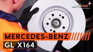 Montering Bremseskiver keramiske MERCEDES-BENZ GL-CLASS (X164): gratis video