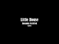 Amanda Seyfried - Little House (lyrics)