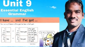 Unit 9 Essential English grammar / I have .... I have got / Reymond Murphy