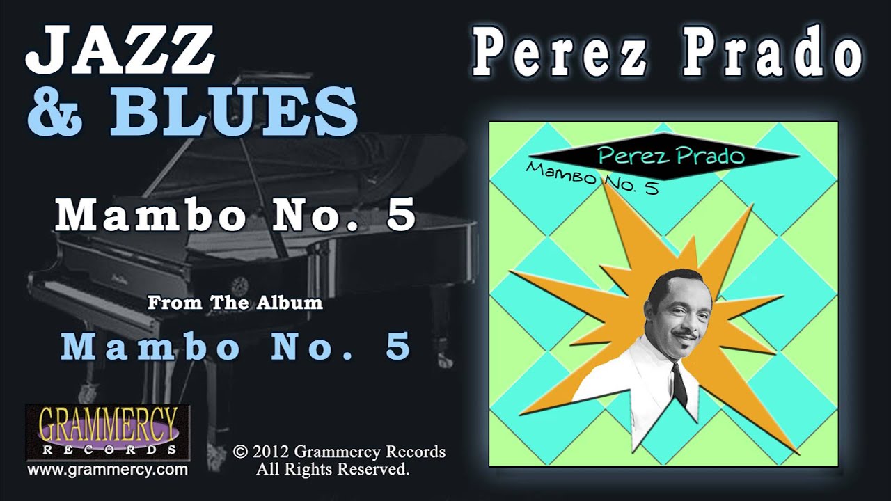 Perez prado mambo no 5 youtube