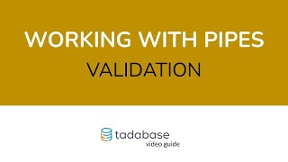 2   Pipes Validation Rules