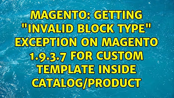 Getting "Invalid block type" exception on Magento 1.9.3.7 for custom template inside...