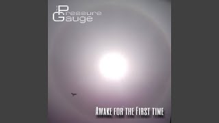 Awake for the First Time