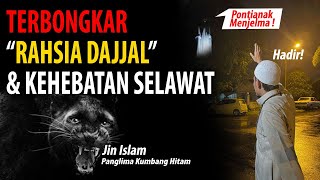 RAHSIA DAJJAL DIBUKA // PANGLIMA KUMBANG // SIHIR PONTIANAK DAN POCONG