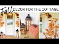 🍁 FALL DECOR FOR THE COTTAGE AND FURNITURE SNEAK PEAK