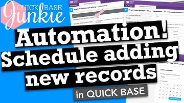 Automation! Schedule adding records in Quickbase