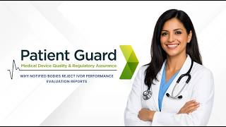 Why Notified Bodies Reject IVDR Performance Evaluation Reports | Patient Guard