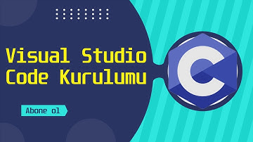 C Programlama Eğitimi | Visual Studio Code Kurulumu