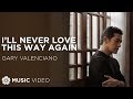 Gary Valenciano - Barcelona: A Love Untold | I'll Never Love This Way Again (Official Music Video)