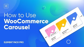 How to Use WooCommerce Carousel Widget in Elementor by Element Pack