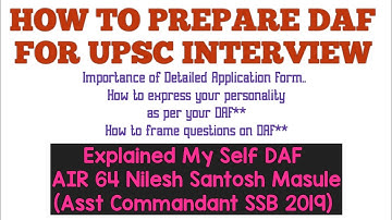 UPSC Interview|Detailed Application Form (DAF) Preparation/AIR 64 Nilesh Masule CAPF 2019