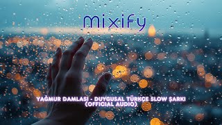 Yağmur Damlası - Duygusal Türkçe Slow Şarkı