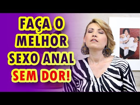 FAÇA ISSO E TENHA UM SEXO ANAL MARAVILHOSO, INESQUECÍVEL E SEM DOR!