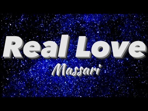 Real Love Massari Lyrics 