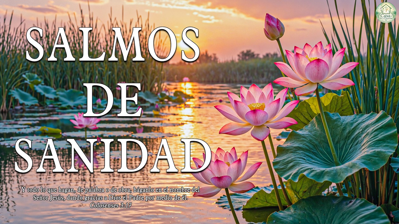SALMOS de SANIDAD Espiritual: Escucha esto y siente la PAZ de Dios ...