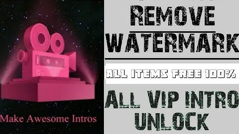 intro maker mod apk download 😱 || remove watermark || VIP mod unlock || All item free 100%😊