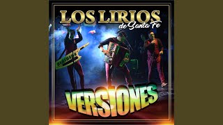 Video thumbnail of "Los Lirios de Santa Fe - Dame Más"