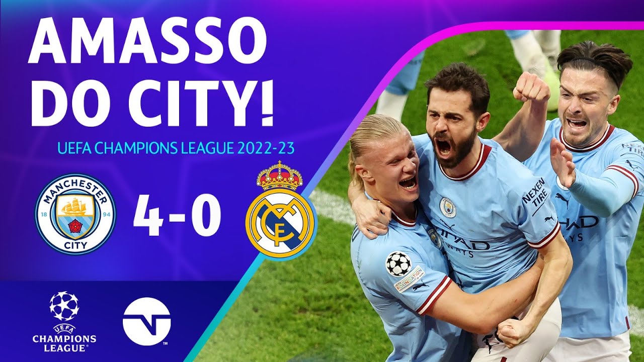 Gols e melhores momentos para Manchester City x Real Madrid pela Champions  League (4-0)