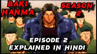 Baki Hanma Season 2 Episode 2 Explained In Hindi || Baki hanma season 2 explained in hindi #flyup777
