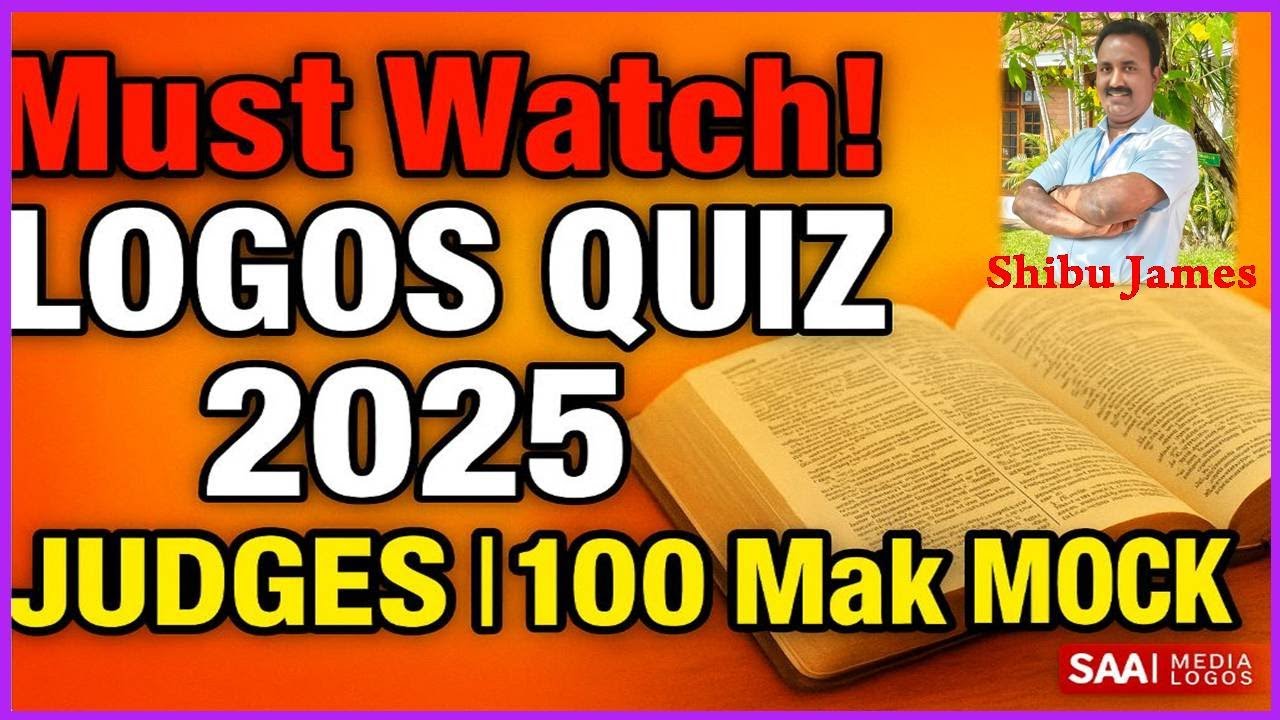 Logos Quiz 2025 | Very Important Questions | Judges 100 Mark Mock Test