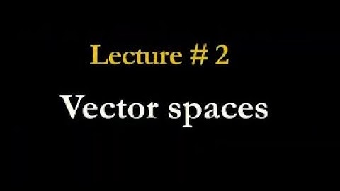Vector Spaces #swayamprabha #CH38SP