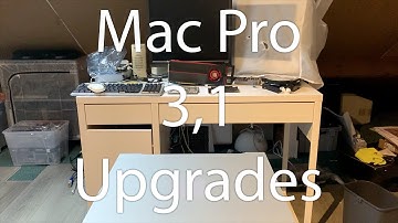 Upgrades for the Mac Pro 3,1
