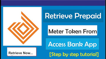 How to Retrieve Prepaid Meter Token From Access Bank