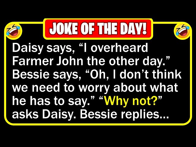 🤣 BEST JOKE OF THE DAY! - Two cows, Daisy and Bessie, are enjoying a lazy...  | Funny Jokes class=