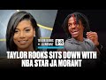 Ja Morant Explains What It’d Take to Get Him in the Dunk Contest | Taylor Rooks Interview