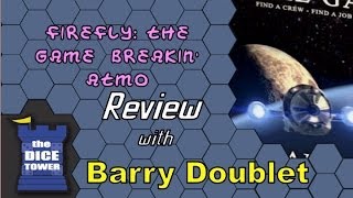 Firefly the Game: Breakin' Atmo Review - with Barry Doublet screenshot 4