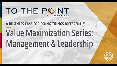 How Leadership & Management Impact Business Valuation | Value Maximization Series (Part 3)