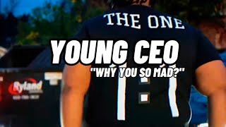 Young CEO - Why You So Mad? (Music Video)