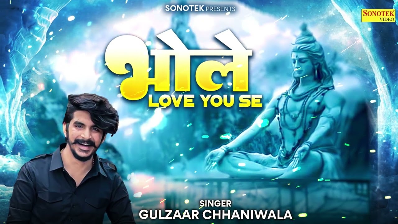 Bhole Love You Se Tane  Gulzaar Chhaniwala Song  Latest Haryanvi Song 2023  Sonotek Records