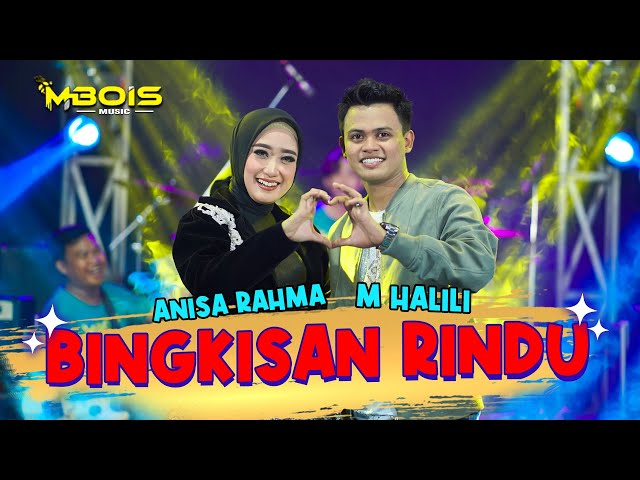 Bingkisan Rindu - Anisa Rahma Ft.M.Halili - Mbois Music  (Official Live Music) class=