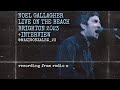Noel Gallagher Live On The Beach Brighton (2 songs + interview) recording from radio X
