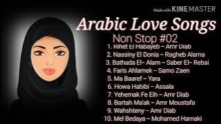Arabic Love Songs Non Stop Music #02