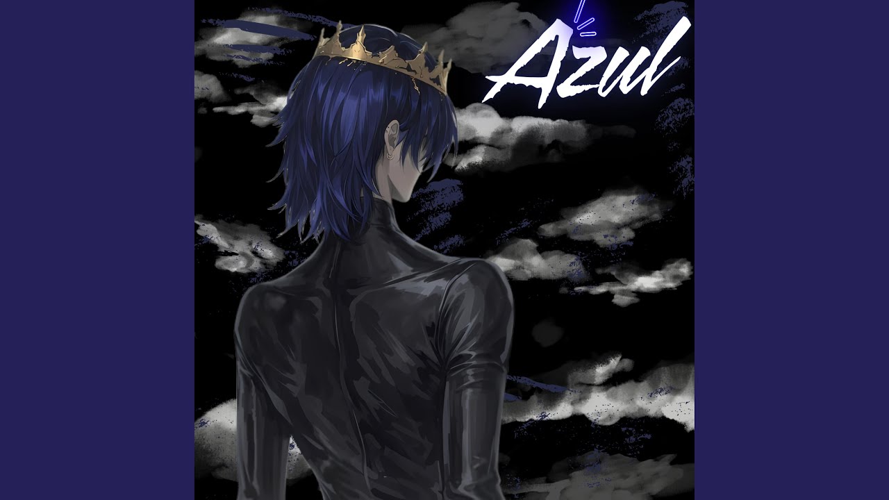 Watch Azul on YouTube Watch Azul on YouTube