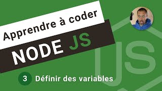 NodeJS : Comment créer des variables en programmation Node JS