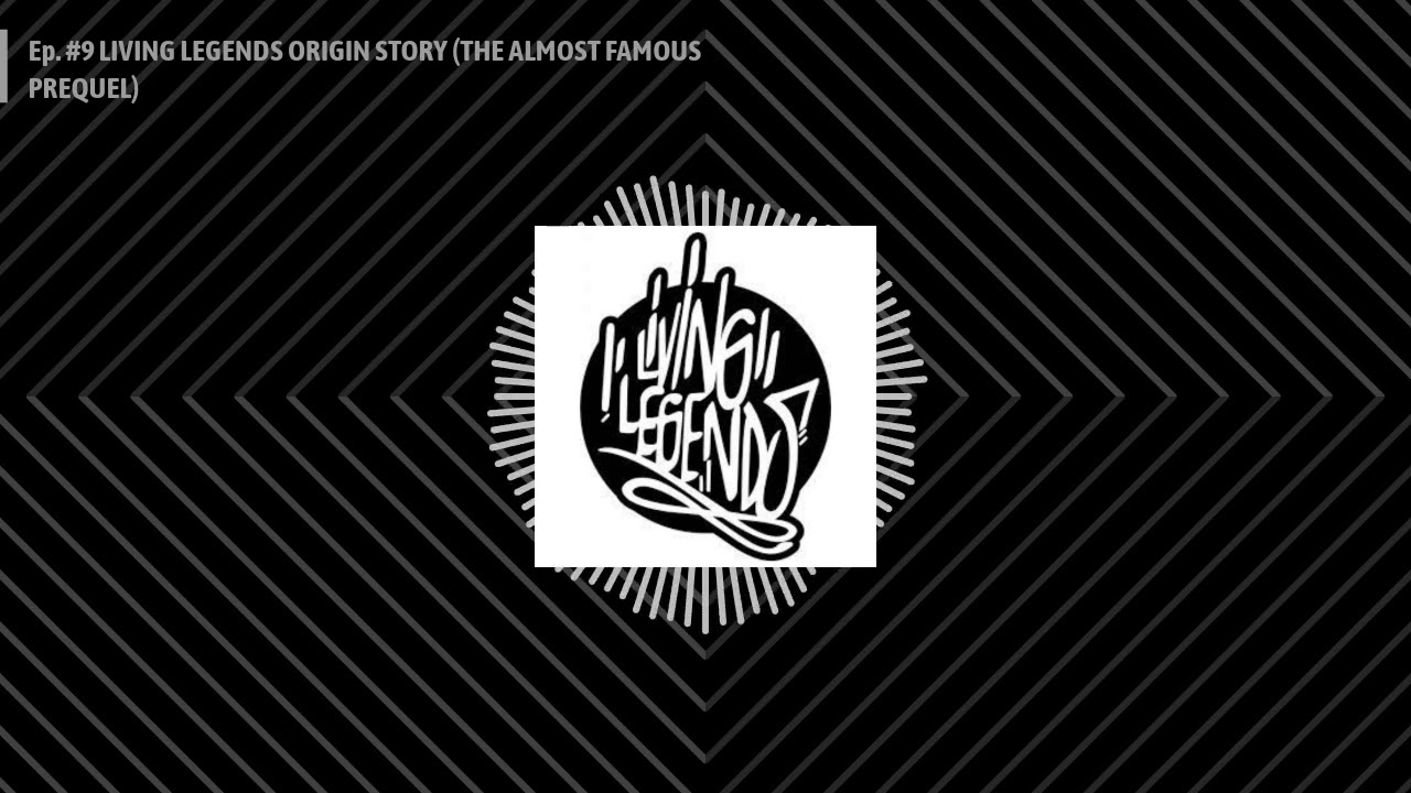 Best Rapper In L.A. Podcast-Ep #9 LIVING LEGENDS ORIGIN STORY (THE
