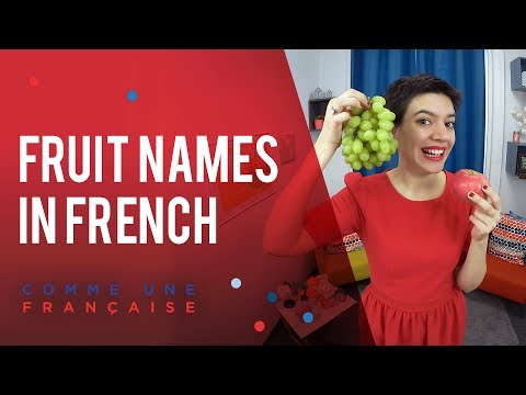 Learn French with Confidence: Fruit Names in French