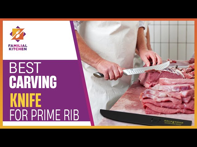 Slice Perfection: The Best Carving Knife for Prime Rib Roasts