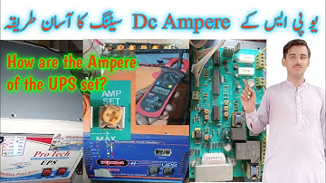 How to UPS Dc ampere setting Urdu in Hindi full guide