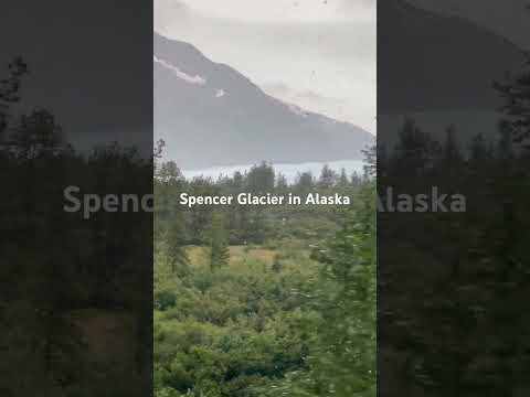 Spencer Glacier from the Alaska Railroad