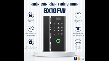 Hướng dẫn cài đặt khóa vân tay cho cửa kính mẫu KX10 Tuya kết nối wifi qua APP Smartlife/Tuya-IOHOME