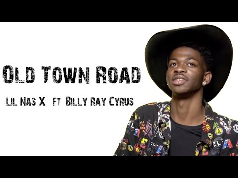 Lil Nas X - Old Town Road Ft. Billy Ray Cyrus [ Lyrics ] - Youtube